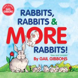 Rabbits, Rabbits and More Rabbits (New and Updated Edition)
