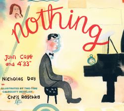 Nothing : John Cage And 4'33