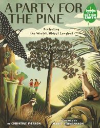 A Party for the Pine : Protecting the World's Oldest Longleaf Tree