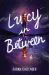 Lucy in Between Lucy in Between