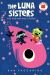 The Luna Sisters and Their Amazing Lunafish The Luna Sisters and Their Amazing Lunafish
