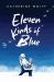 Eleven Kinds of Blue Eleven Kinds of Blue
