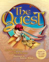 The Quest : Adventure Story and Songs