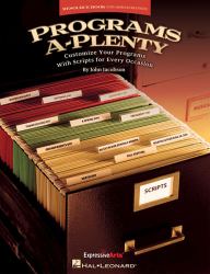 Programs A-Plenty : Customize Your Programs with Scripts for Every Occasion