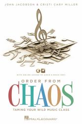 Order from Chaos : Taming the Wild Music Class