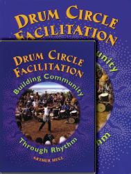 Drum Circle Facilitation : Building Community Through Rhythm