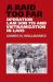A Raid Too Far : Operation Lam Son 719 and Vietnamization in Laos
