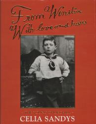 From Winston with Love and Kisses : The Young Churchill