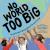 No World Too Big : Young People Fighting Global Climate Change