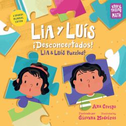 Lia y Luís: ¡Desconcertados! / Lia and Luís: Puzzled! (Spanish Bilingual Edition)