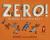 Zero! the Number That Almost Wasn't