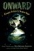 Onward : 16 Climate Fiction Short Stories to Inspire Hope