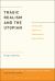 Tragic Realism and the Utopian : An Integrated Approach to Understanding Political Ethics
