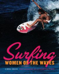 Surfing : Women of the Waves