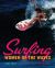 Surfing : Women of the Waves Surfing : Women of the Waves