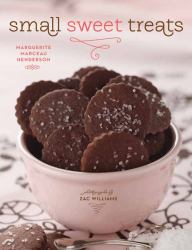 Small Sweet Treats : Sassy, Savory, and Sweet
