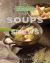 The French Cook : Soups and Stews