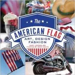 The American Flag : Art, Design, Fashion