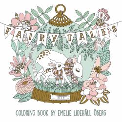 Fairy Tales Coloring Book : Published in Sweden As "Sagolikt"