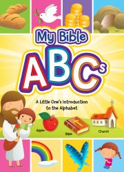My Bible ABCs : A Little One's Introduction to the Alphabet