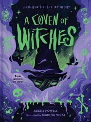 A Coven of Witches : Spellbinding Tales of Magic and Myth