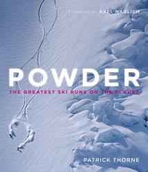 Powder : The Greatest Ski Runs on the Planet