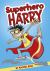 Superhero Harry Superhero Harry