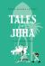 Tales of Juha : Classic Arab Folk Humor
