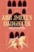 Abu Jmeel's Daughter and Other Stories : Arab Folk Tales from Palestine and Lebanon