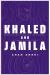 Khaled and Jamila