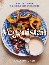 Veganistan : A Vegan Tour of the Middle East and Beyond