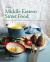 New Middle Eastern Street Food: 10th Anniversary Edition : Snacks, Comfort Food, and Mezze from Snackistan