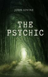 The Psychic : Stories 1- 5: