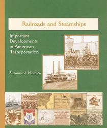 Railroads and Steamships : Important Developments in American Transportation