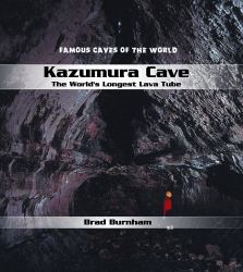 Kazumura Cave : The World's Longest Lava Tube