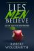 Lies Men Believe : And the Truth That Sets Them Free