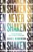 Never Shaken : Finding Your Footing When the World Is Sliding Away