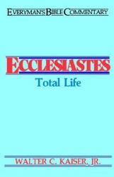 Ecclesiastes : Total Life