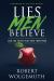 Lies Men Believe : And the Truth That Sets Them Free