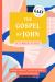 The Gospel of John: the Easy Bible Study Method : A 7-Week Study