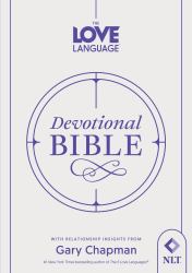 The Love Language® Devotional Bible