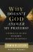 Why Doesn't God Answer My Prayers? : A Biblical Guide to God's Hidden Purposes