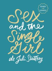 Sex and the Single Girl : Revised and Expanded