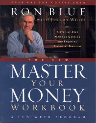 The New Master Your Money Workbook : A Step-By-Step Plan for Gaining and Enjoying Financial Freedom