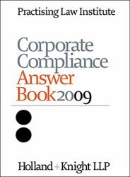 Corporate Compliance Answer Book 2009