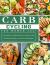 Carb Cycling for Women 2021 : A Painless Diet Plan to Heal Your Body and Help You Lose Weight