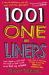1001 One-Liners : Jokes and Zingers for Every Occasion and on Every Subject - Puns, Dad Jokes and Witty Asides for Weddings, Speeches and Presentations