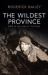 The Wildest Province : SOE in the Land of the Eagle