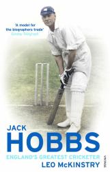 Jack Hobbs : England's Greatest Cricketer