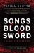 Songs of Blood and Sword